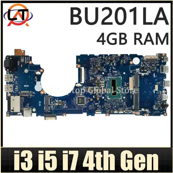 BU201LA Sąsiuvinis Mainboard ASUS PRO ADVANCED BU201 BU201L Nešiojamas Plokštė i3 i5 i7 4th Gen CPU 4 GB RAM DDR3L BANDYMO GERAI