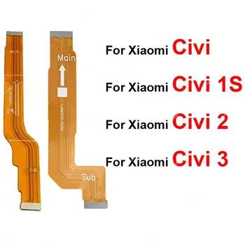 Plokštė LCD Flex Kabelis Xiaomi Civi Civi 1S Civi 2 Civi 3 MainBoard Mainboard LCD Flex Juostelės Pakeitimo Reapir Dalys
